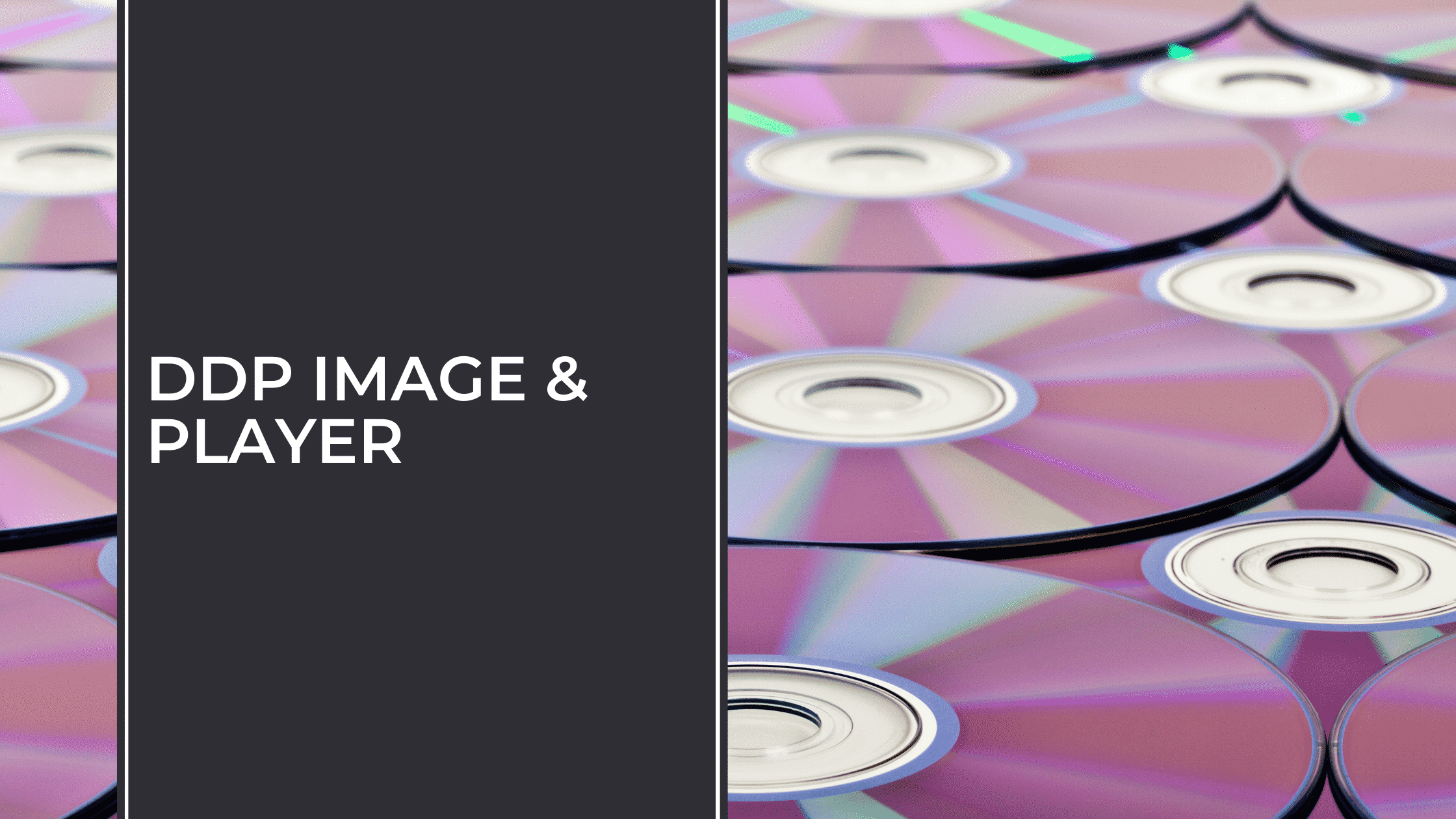 DDP master & player explained Chroma Mastering